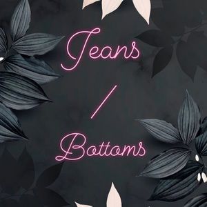 Jeans/Bottoms